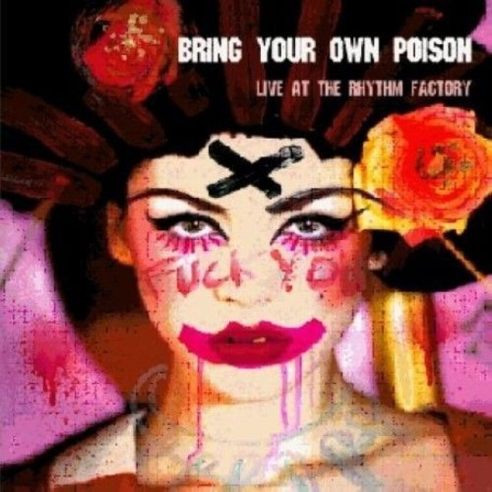 Various Artists - Bring Your Own Poison: The Rhythm Factory Sessions  COMPACT